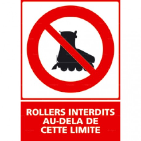 Panneau vertical Rollers interdits au-delà de cette limite