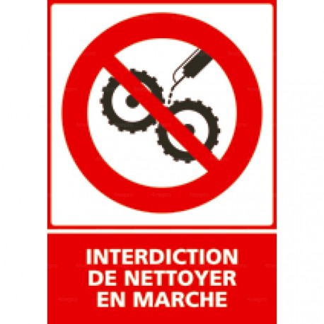 Panneau vertical Interdiction de nettoyer en marche