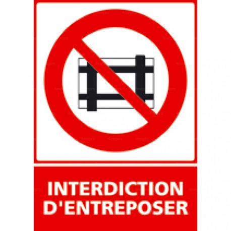 Panneau vertical Interdiction d'entreposer