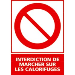 Panneau vertical Interdiction de marcher sur les calorifuges