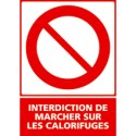 https://www.4mepro.com/26679-medium_default/panneau-vertical-interdiction-de-marcher-sur-les-calorifuges.jpg