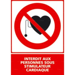 Panneau vertical Interdit aux personnes sous stimulateur cardiaque