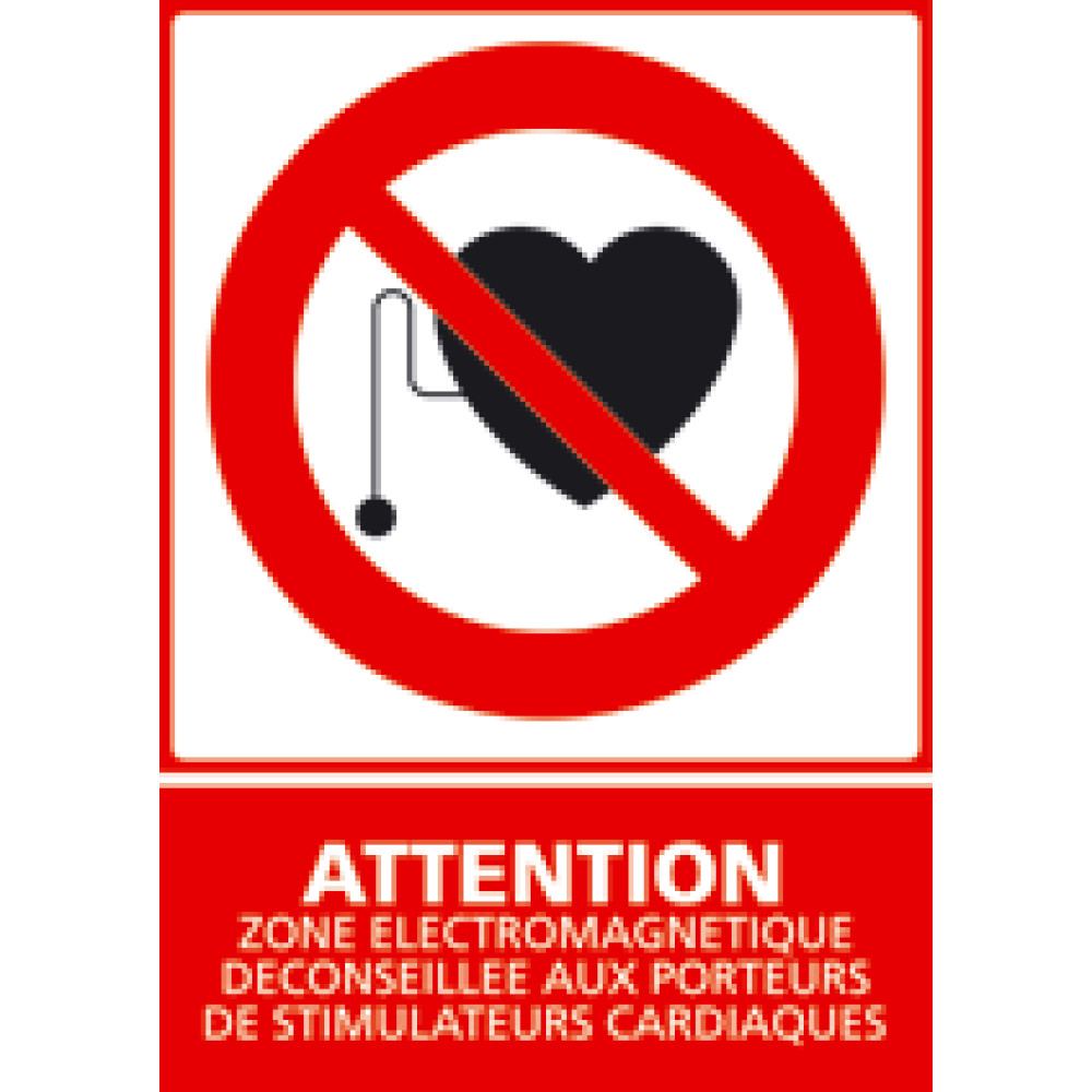 Panneau Attention zone électromagnétique - déconseillée aux porteurs de ...