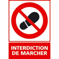 Panneau vertical Interdiction de marcher