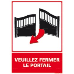 Panneau vertical Veuillez fermer le portail