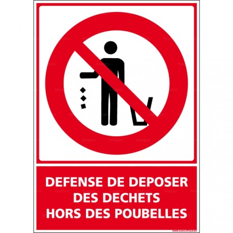 Panneau vertical Défense de déposer des déchets hors des poubelles