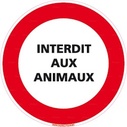 Panneau rond Interdit aux animaux