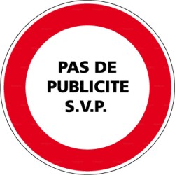 Panneau rond Pas de publicité S.V.P