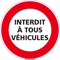Panneau rond Interdit à tous véhicules