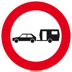 Panneau rond Accès interdit aux caravanes tractées
