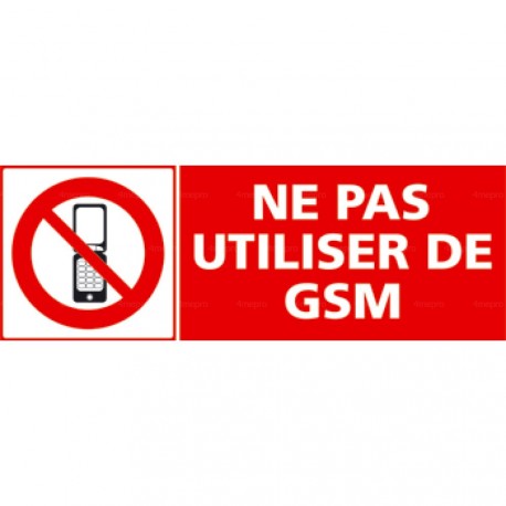 Panneau rectangulaire Ne pas utiliser de GSM