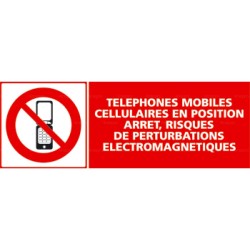 Panneau rectangulaire Téléphones mobiles cellulaires en position arrêt, risques et perturbations électromagnétiques