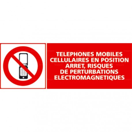 Panneau rectangulaire Téléphones mobiles cellulaires en position arrêt, risques et perturbations électromagnétiques
