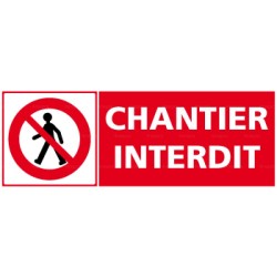 Panneau rectangulaire Chantier interdit