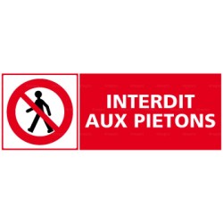 Panneau rectangulaire Interdit aux piétons