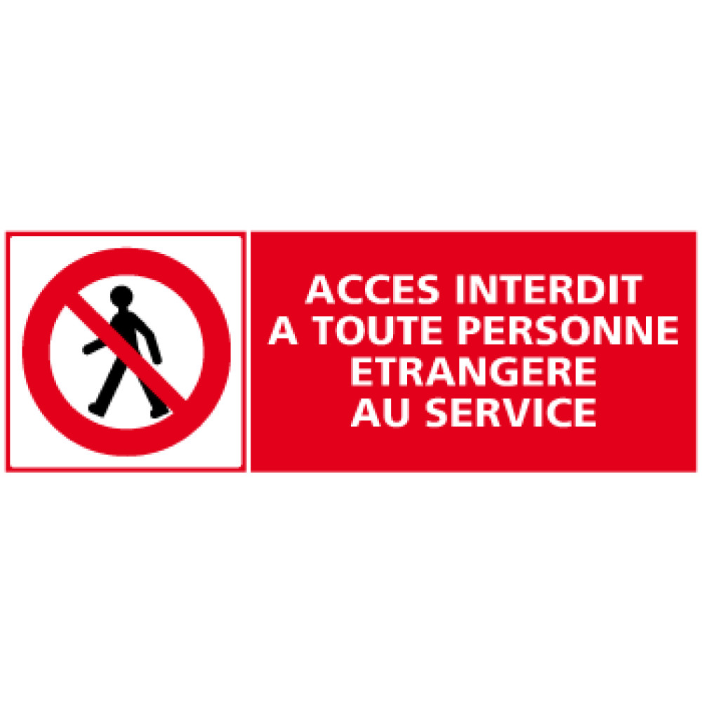 panneau-acc-s-interdit-toute-personne-trang-re-au-service