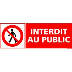 Panneau rectangulaire Interdit au public