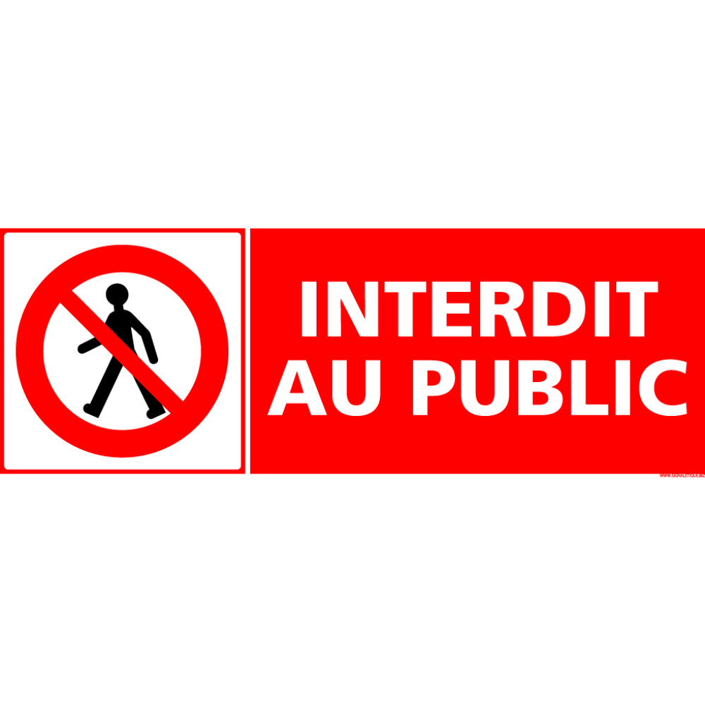 Panneau Interdit Au Public A Imprimer Gratuit Panneau rectangulaire Interdit au public - 4mepro