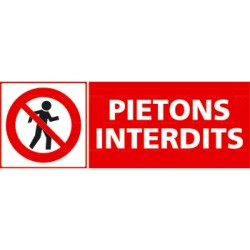 Panneau rectangulaire Piétons interdits