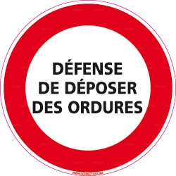 Panneau rond Défense de déposer des ordures