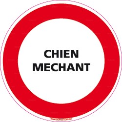 Panneau rond Chien méchant