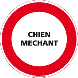 Panneau rond Chien méchant