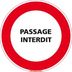 Panneau rond Passage interdit