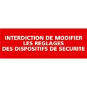 https://www.4mepro.com/26864-medium_default/panneau-rectangulaire-interdiction-de-modifier-les-reglages-des-dispositifs-de-securite.jpg