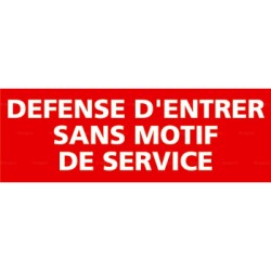 Panneau rectangulaire Défense entrer sans motif de service