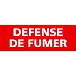 Panneau rectangulaire Défense de fumer