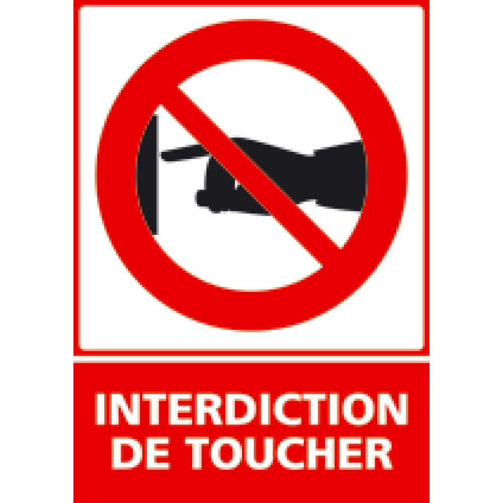 Panneau vertical Interdiction de toucher 2 4mepro