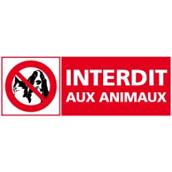 Panneau rectangulaire Interdit aux animaux + pictogramme