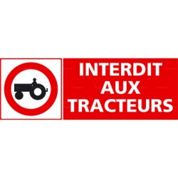 Panneau rectangulaire Interdiction aux tracteurs