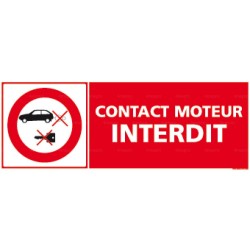 Panneau rectangulaire Contact moteur interdit