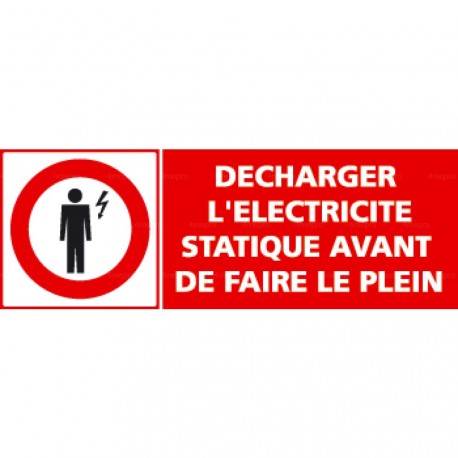 Panneau rectangulaire Décharger l'électricité statique avant de faire le plein