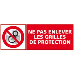 Panneau rectangulaire Ne pas enlever les grilles de protection
