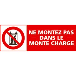 Panneau rectangulaire Ne montez pas dans le monte charge