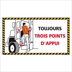 Panneau rectangulaire Camionneurs, toujours trois points appui