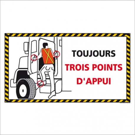 Panneau rectangulaire Camionneurs, toujours trois points appui