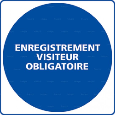 Panneau rond Enregistrement visiteur obligatoire 2