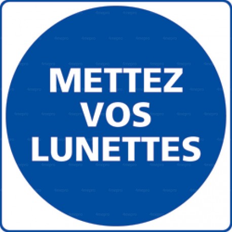 Panneau rond Mettez vos lunettes