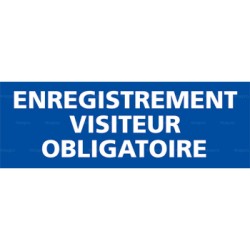 Panneau rectangulaire Enregistrement visiteur obligatoire 1