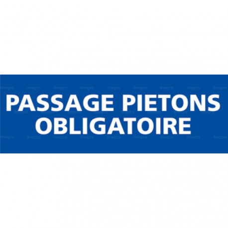 Panneau rectangulaire Passage piétons obligatoire 1