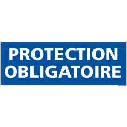 Panneau rectangulaire Protection obligatoire