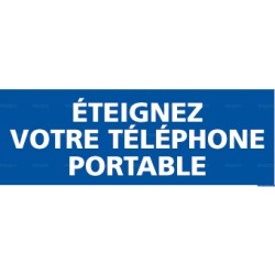 Panneau rectangulaire Eteignez votre téléphone portable 1