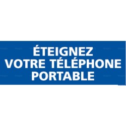 Panneau rectangulaire Eteignez votre téléphone portable 1