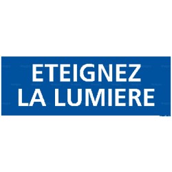 Panneau rectangulaire Eteignez la lumière