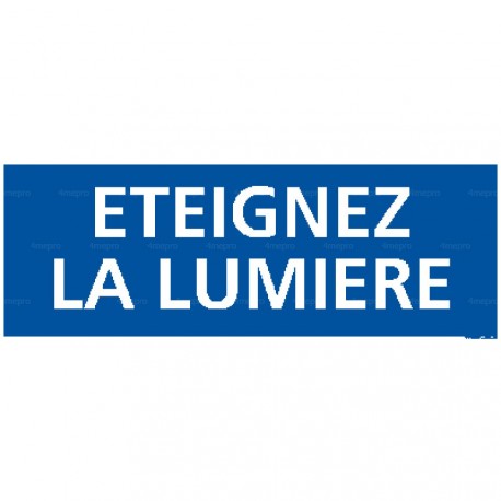 Panneau rectangulaire Eteignez la lumière