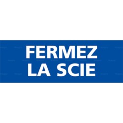 Panneau rectangulaire Fermez la scie