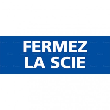 Panneau rectangulaire Fermez la scie